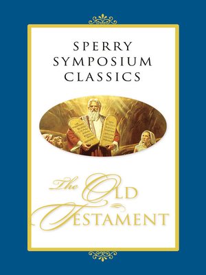 cover image of Sperry Symposium Classics: The Old Testament